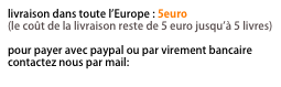 livraison dans toute l’Europe : 5euro
(le coût de la livraison reste de 5 euro jusqu’à 5 livres)

pour payer avec paypal ou par virement bancaire
contactez nous par mail: info@eyesight.be